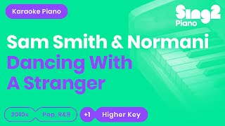 Sam Smith, Normani - Dancing With A Stranger (Higher Key) Piano Karaoke