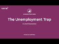 Unemployment Trap Explained I A Level and IB Economics