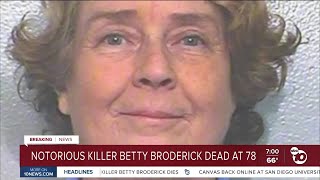 Convicted killer Betty Broderick dead at 78