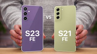 Samsung Galaxy S23 FE VS Galaxy S21 FE Comparison