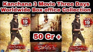 Kanchana 3 aka Muni 4 Movie Three days Worldwide Box-office Collection