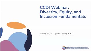 CCDI Webinar: Diversity, equity and inclusion - The fundamentals