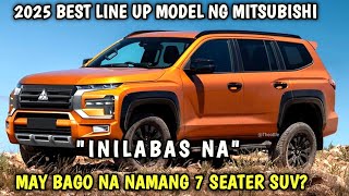 2025 BAGONG LINE UP MODEL NG MITSUBISHI SA PILIPINAS INILABAS NA MARAMING BAGO AT MURA DUMATING NA !