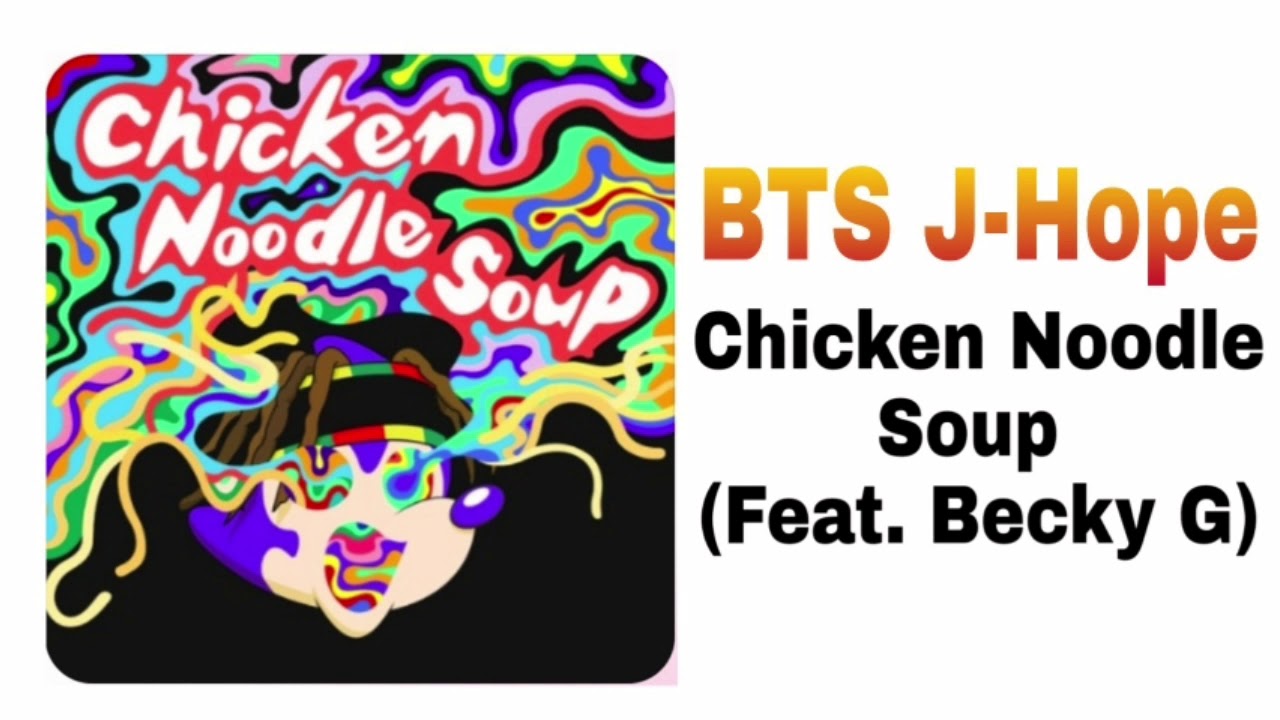 BTS J-HOPE - CHICKEN NOODLE SOUP (FEAT. BECKY G) - YouTube