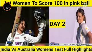 India women vs Australia women 1st Test Highlights | pink Ball test match | women's day night test