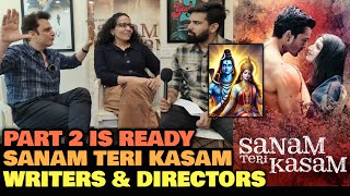 Sanam Teri Kasam WRITERS \u0026 DIRECTORS Exclusive Interview | Inspired by Shiv \u0026 Sati | STK2