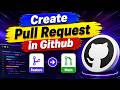 How to Create a Pull Request in GitHub | Git Push & Pull Tutorial for Beginners