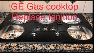 GE gas cooktop igniter Repair or Replace how to