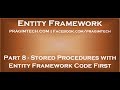 Part 8   Using stored procedures with entity framework code first approach