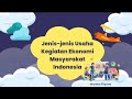 Jenis-jenis Kegiatan Ekonomi Masyarakat (Part 1)