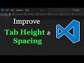 VS Code — Editor Tab Height & Save More Space