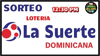 Sorteo Lotería La Suerte Dominicana 12:30 PM en vivo de Hoy sabado 22 de febrero del 2025