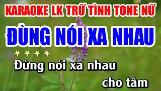 Karaoke Liên Khúc Cát Đùng Nói Xa Nhau Nhạc Sống Bolero Trữ Tình - Karaoke Lan Nguyễn