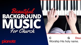 Play Beautiful Background Music At Church