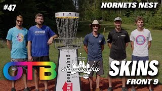 OTB Tour Skins #47 | F9 | 2021 DGPT Championship | Hornets Nest