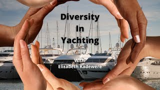 Diversity in Yachting: Guest Tumi Mhlongo