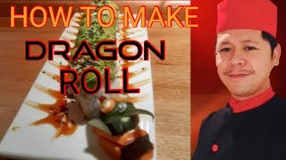 How To Make Dragon Roll