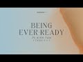 Being Ever-Ready - Ps Kirk Tan (9:45am Service, 5th June 2022)