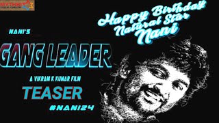 Nani24 Movie Gang leader || Nani24 Gangleader teaser || Nani birthday Special || Tollywood filmnews