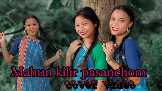 Mahun Kilir Pasanchom || malin, Prince rupjili || karbi music cover video|| Hunmili, Hunka