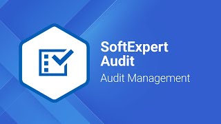 Audit Management | SoftExpert Audit