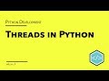 Threads in Python - Concurrency in Python
