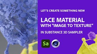 Lace material with Substance 3D Sampler 