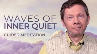Stop Overthinking with This Guided Meditation by Eckhart Tolle