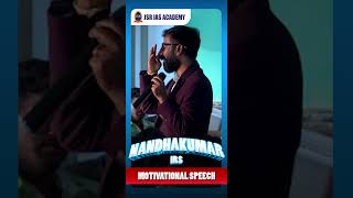 Mr. Nandhakumar IRS | motivational speech for TNPSC aspirants #tnpsc #education #tnpscaspirants