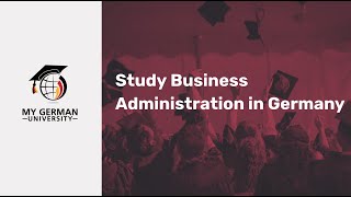 Study Business Administration in Germany