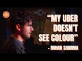 My UBER Doesn't See COLOUR | Comedian Rohan Sharma | The Blackout