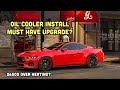 2024 MUSTANG MAJOR ISSUE FIXED (OIL COOLER INSTALL)