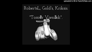 RobertsL, Gold`s, Kriksis - \