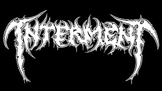 Interment - Cranial Putrefaction