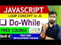 JavaScript Do While Loop Tutorial in Hindi | JavaScript Tutorial [Hindi]