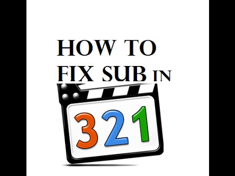 how to fix sub in Media Player Classic how to fix sub in Media Player Classic