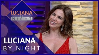 Luciana by Night com Márcia Fernandes - Completo 25/12/2018