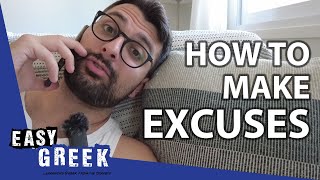 Making Excuses in Greek | Super Easy Greek 65