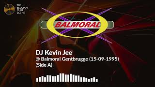 DJ Kevin Jee @ Balmoral Gentbrugge - (15-09-1995)(Side A)