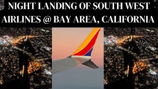 Night Landing SW Air:Bay Area, CA: விமானத்திலிருந்து கலிபோர்னியா #inflightvideo #nightview #bayarea