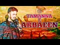 TAMANNA E ARBAEEN | MEHDI HUMSHARI | ARBAEEN 2022 | 1444