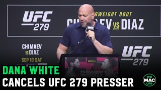 Dana White CANCELS UFC 279 press conference after backstage chaos: "For everyone's safety"