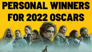 My Personal Winners for the 2022 Oscars