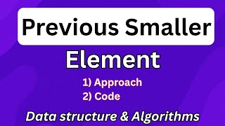 Previous Smaller Element Explained | Stack Approach | DSA Interview Preparation