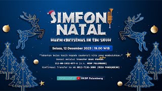 Simfoni Natal HKBP Palembang || Selasa, 12 Desember 2023 Pukul 19.00 WIB