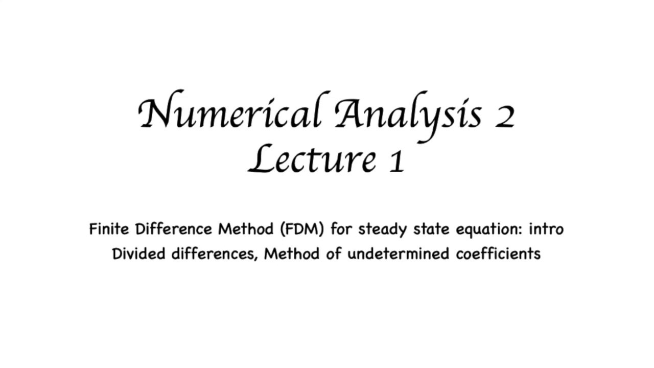 Numerical Analysis II, Lecture 1 - YouTube