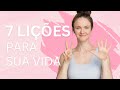 7 LIÇÕES PARA SUA VIDA