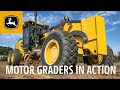 Motor Graders in Action | John Deere Construction