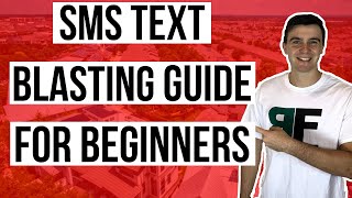 SMS Text Blasting Step by Step Guide (Free Scripts!)