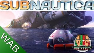 Subnautica Review (Revisited) - Worthabuy?